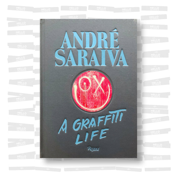 André Saraiva -  Graffiti Life