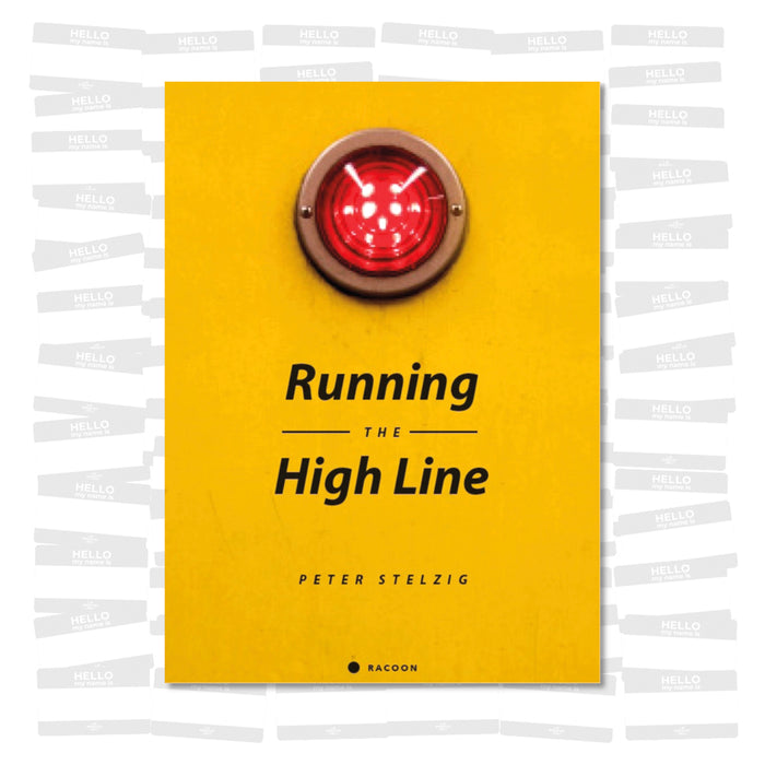 Peter Stelzig - Running The High Line