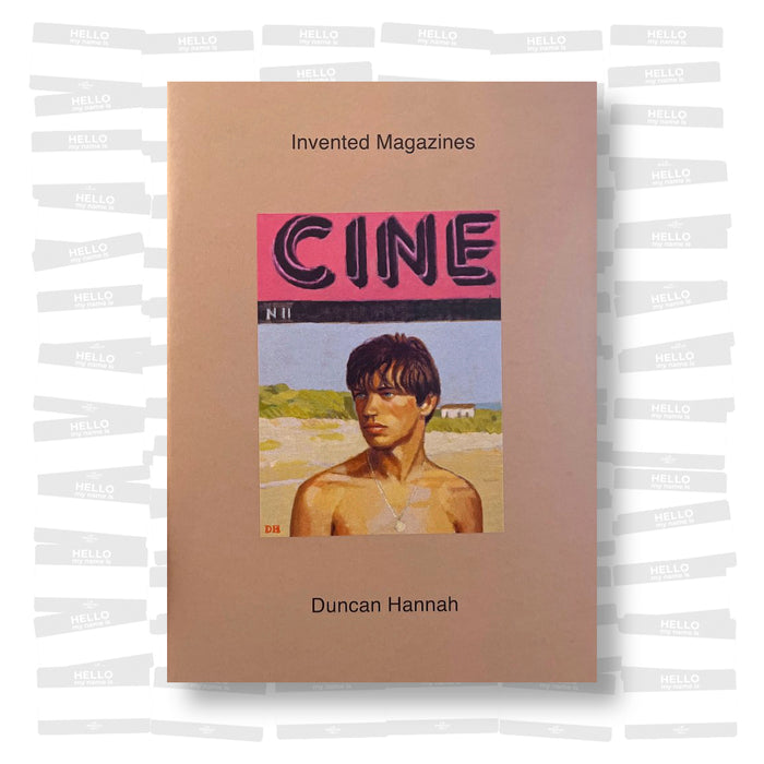 Duncan Hannah - Invented Magazines