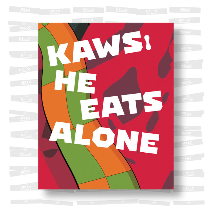 Kaws - He Eats Alone