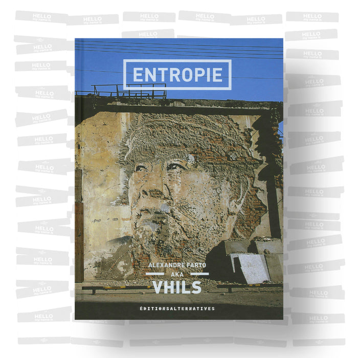 Vhils - Entropie