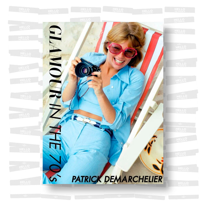 Patrick Demarchelier - Glamour in the 70's