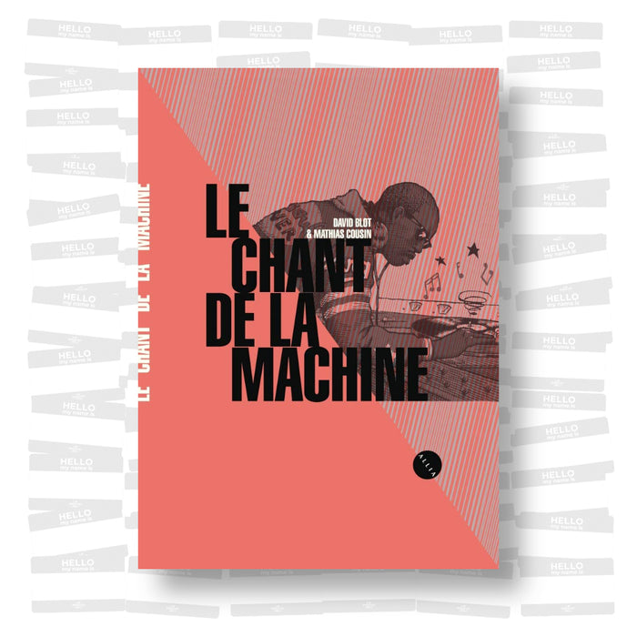 David Blot & Mathias Cousin - Le Chant de la Machine