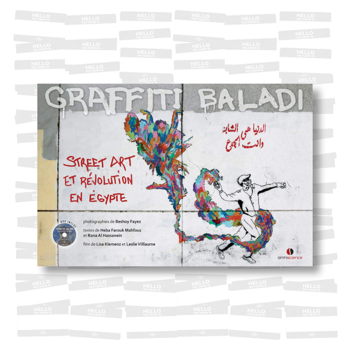 Graffiti Baladi: Street Art et révolution en Egypte (Book + DVD)