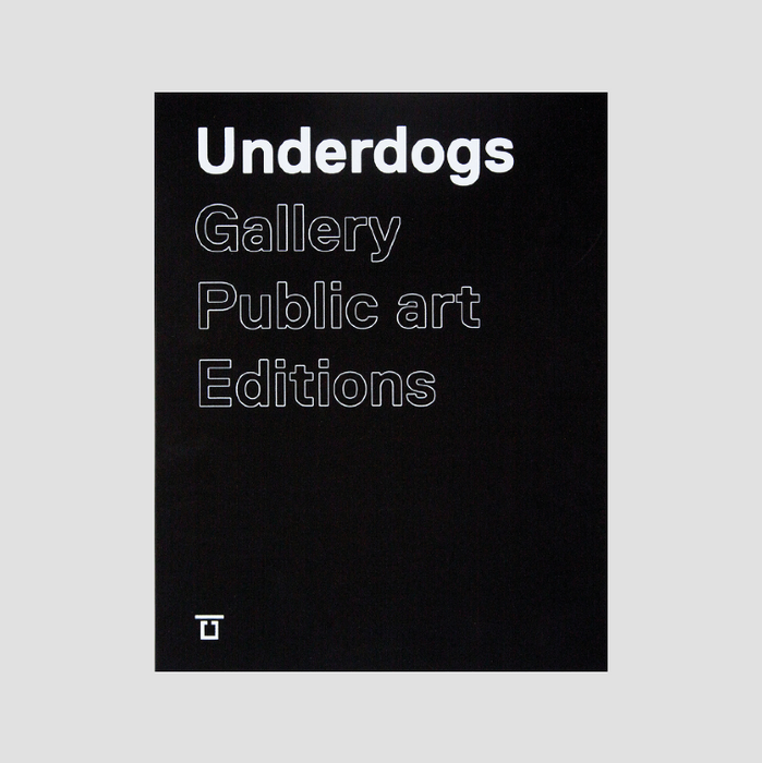 Underdogs - Gallery Public art Editions